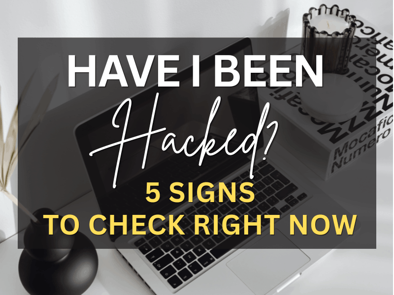5 signs to check- have i been hacked