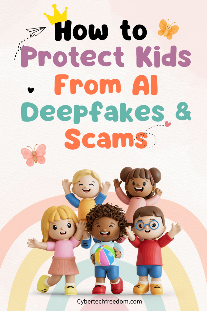 How to Protect Kids From Deepfakes How to Protect Kids From Deepfakes
