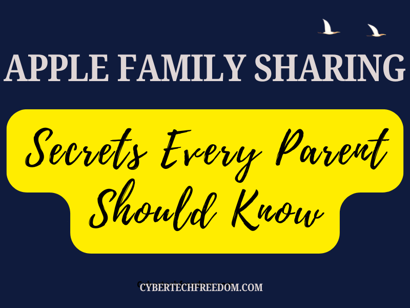 Apple Family Sharing Secrets Every Parent Should Know