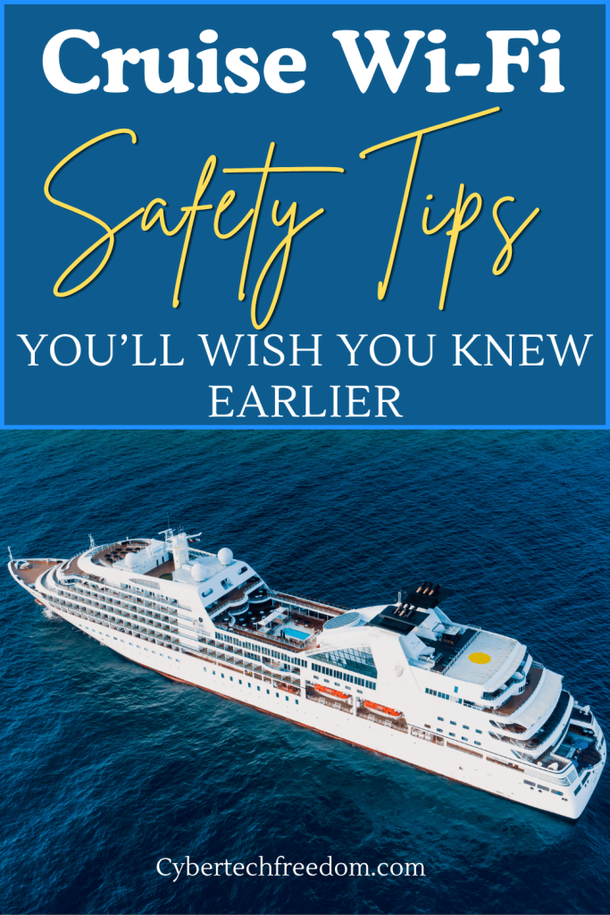 cruise ship wi-fi safety tips
