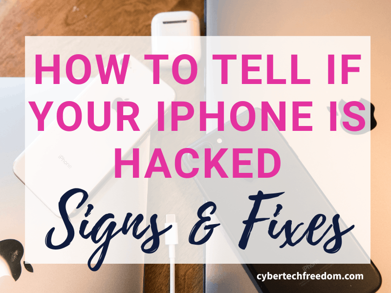 How to Tell If Your iPhone Is Hacked - Signs & Fixes