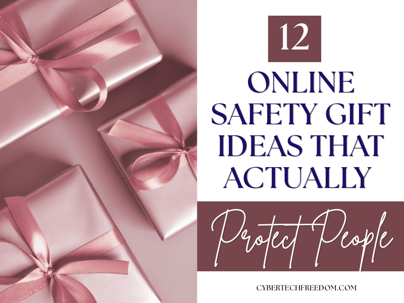12 Online Safety Gift Ideas That Actually Protect People