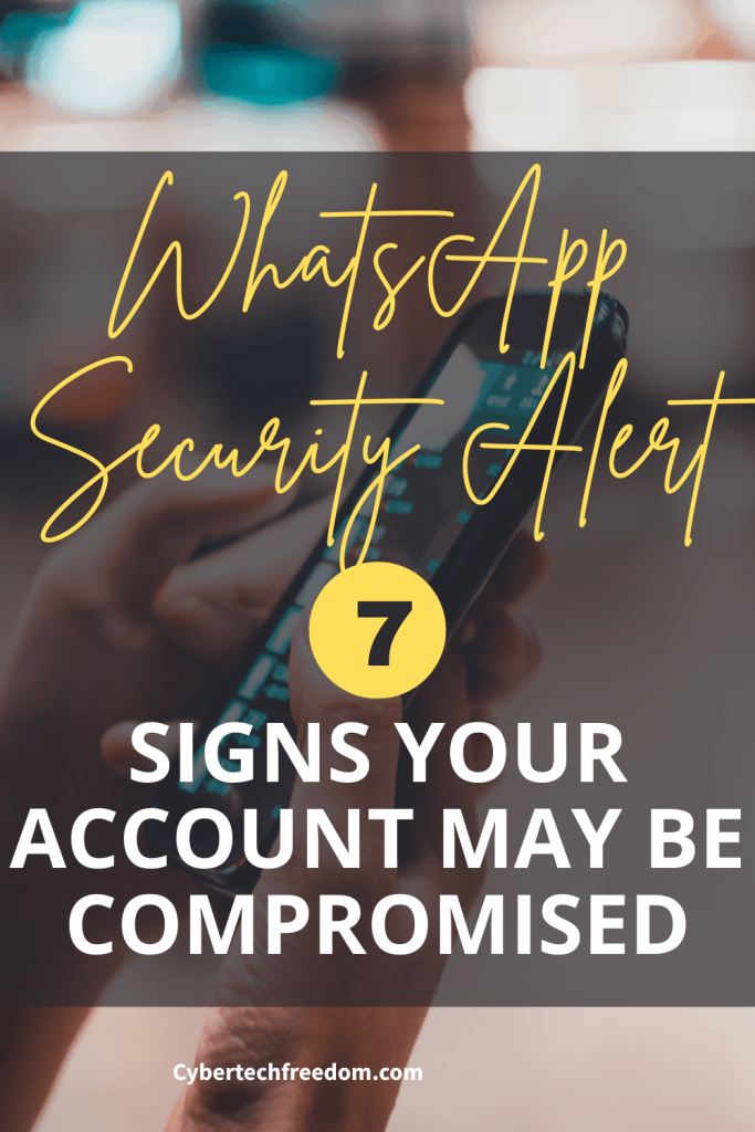 7 Whatsapp hacked signs 7 Whatsapp hacked signs