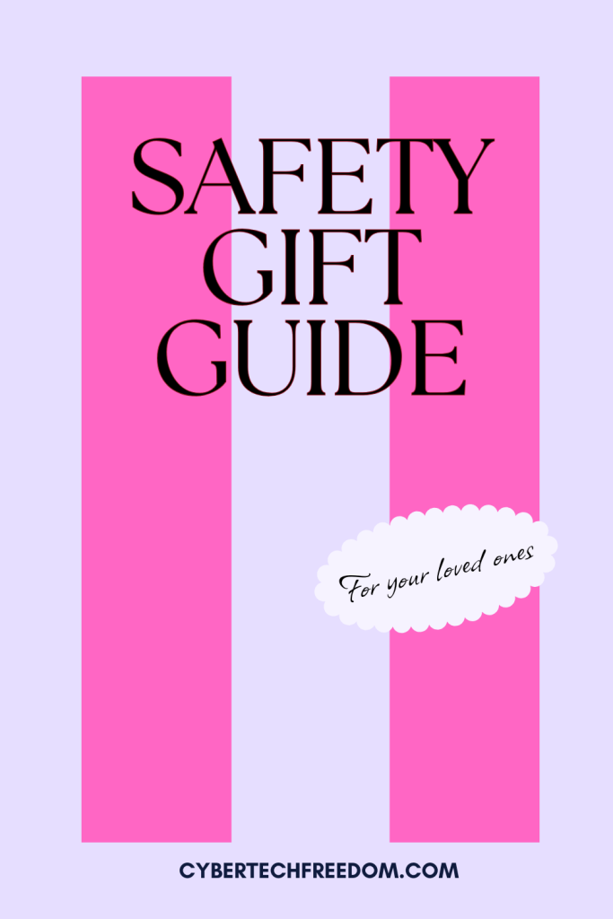 SAFETY Gift Guide SAFETY Gift Guide