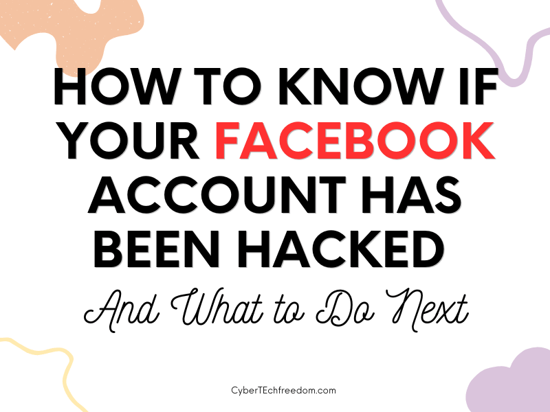 How to Know If Your Facebook Account Has Been Hacked