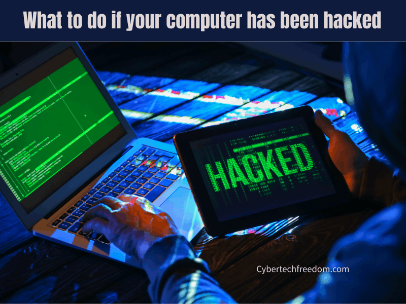 What to do if your computer was hacked What to do if your computer was hacked