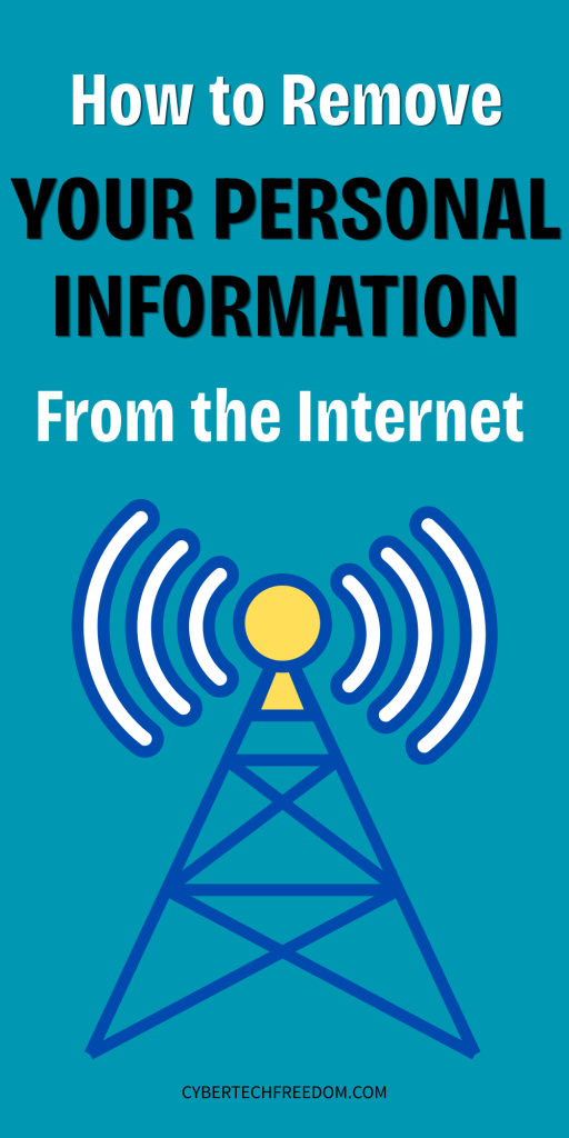 How to Remove Your Information From the Internet