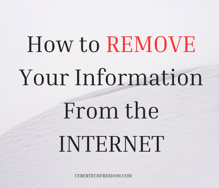 How to Remove Your Personal Information From the Internet